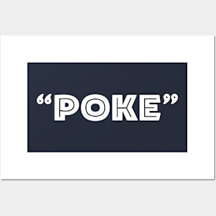 Poke me! Funny meme Posters and Art